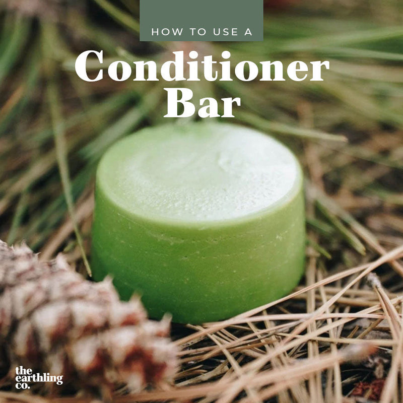 How to Use a Conditioner Bar The Earthling Co.